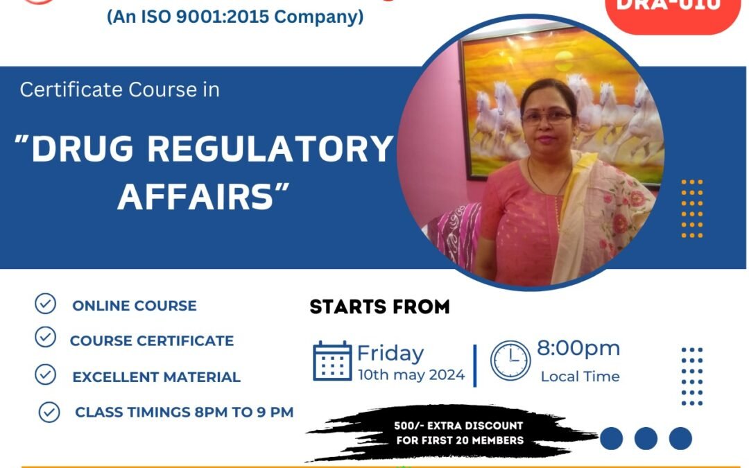 CERTIFICATE COURSE IN DRUG REGULATORY AFFAIRS