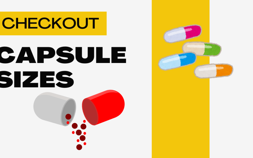 “Understanding Capsule Sizes: Capacities and Volumes in Pharmaceutical Applications”