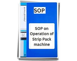 SOP for Cleaning of Strip Packing Machine